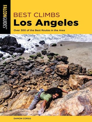 Best Climbs Los Angeles - ebook